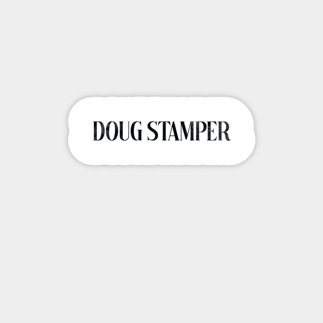 doug stamper Sticker by mahashop